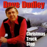 Dave Dudley - Christmas Truck Stop